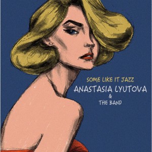 お熱いジャズがお好き/アナスタシア・リュトヴァ[CD][紙ジャケット]【返品種別A】