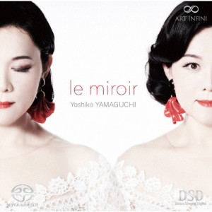 le miroir ミロワール/山口佳子[HybridCD]【返品種別A】