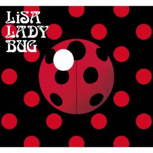 [枚数限定][限定盤]LADYBUG(初回生産限定盤B)【CD+DVD】/LiSA[CD+DVD]【返品種別A】