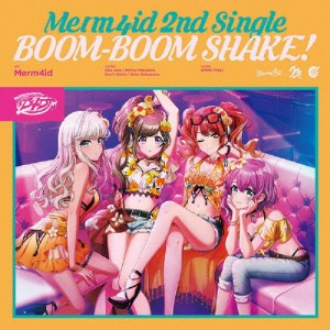 [枚数限定][限定盤]BOOM-BOOM SHAKE!【Blu-ray付生産限定盤】/Merm4id[CD+Blu-ray]【返品種別A】