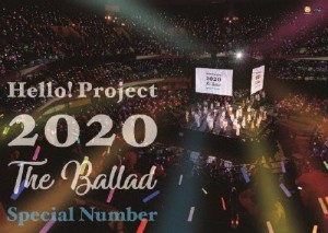 Hello! Project 2020 〜The Ballad〜 Special Number/Hello!Project[DVD]【返品種別A】