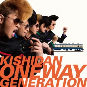 Oneway Generation/氣志團[CD]【返品種別A】