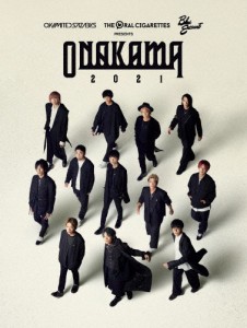 ONAKAMA 2021/04 Limited Sazabys,THE ORAL CIGARETTES,BLUE ENCOUNT[DVD]【返品種別A】