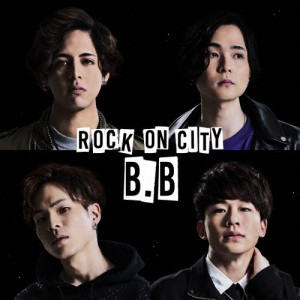 B.B/Rock on City[CD]【返品種別A】