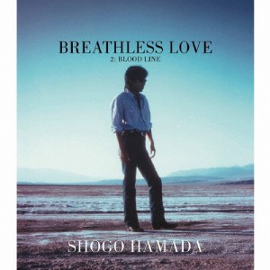 BREATHLESS LOVE/浜田省吾[CD]【返品種別A】