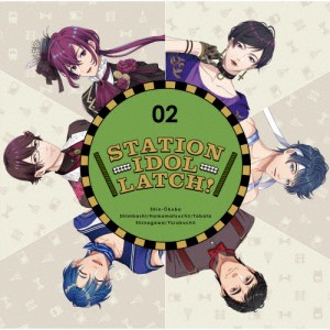 STATION IDOL LATCH! 02/STATION IDOL LATCH![CD]通常盤【返品種別A】