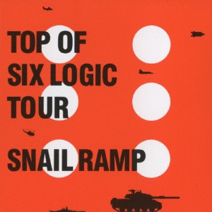 TOP OF SIX LOGIC TOUR/SNAIL RAMP[CD+DVD]【返品種別A】