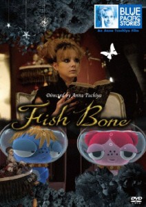 BLUE PACIFIC STORIES Fish Bone/土屋アンナ[DVD]【返品種別A】