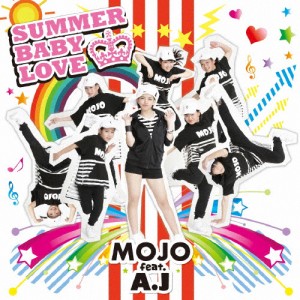 SUMMER BABY LOVE/MOJO feat.A.J[CD]【返品種別A】