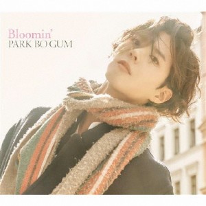 [枚数限定][限定盤]Bloomin'(初回限定盤)/パク・ボゴム[CD+DVD]【返品種別A】