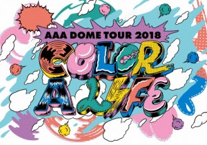 [枚数限定]AAA DOME TOUR 2018 COLOR A LIFE(通常盤/DVD)/AAA[DVD]【返品種別A】