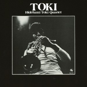 TOKI/土岐英史カルテット[CD]【返品種別A】