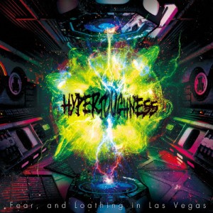 HYPERTOUGHNESS/Fear,and Loathing in Las Vegas[CD]【返品種別A】