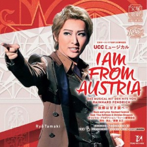 日本オーストリア友好150周年記念 UCCミュージカル 『I AM FROM AUSTRIA-故郷は甘き調べ-』【CD】/宝塚歌劇団月組[CD]【返品種別A】