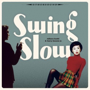 [枚数限定]swing slow (2021 mix)(ANG:12”/2LP)【アナログ盤】/swing slow[ETC]【返品種別A】