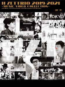 H ZETTRIO 2019-2021〜MUSIC VIDEO COLLECTION〜/H ZETTRIO[DVD]【返品種別A】