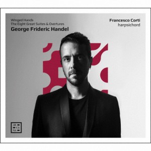 ヘンデル:チェンバロ組曲集[2CD]/フランチェスコ・コルティ[CD]【返品種別A】