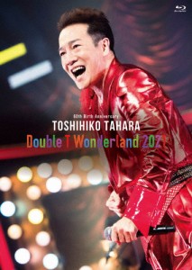 60th Birth Anniversary Double T Wonderland 2021 LIVE in Tokyo International Forum Hall A/田原俊彦[Blu-ray]【返品種別A】