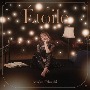 Etoile/大橋彩香[CD]【返品種別A】