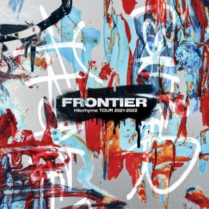 Hilcrhyme TOUR 2021-2022 FRONTIER【CD】/Hilcrhyme[CD]【返品種別A】