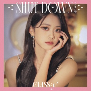 [枚数限定][限定盤]SHUT DOWN -JP Ver.-(ジミン盤)/CLASS:y[CD]【返品種別A】