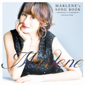 [枚数限定][限定盤]『MARLENE'S SONG BOOK』〜MEMORIES FOR TOMORROW〜/マリーン[SHM-CD+DVD]【返品種別A】