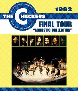 1992 FINAL TOUR“ACOUSTIC COLLECTION”/チェッカーズ[Blu-ray]【返品種別A】