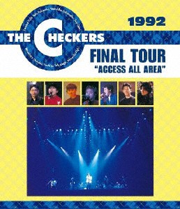 1992 FINAL TOUR“ACCESS ALL AREA”/チェッカーズ[Blu-ray]【返品種別A】