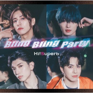 Bling Bling Party(通常盤A)/Hi!Superb[CD]【返品種別A】