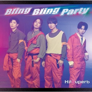 Bling Bling Party(通常盤C)/Hi!Superb[CD]【返品種別A】