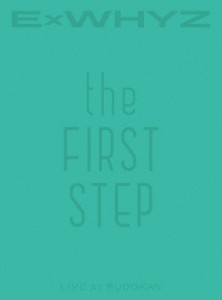 [枚数限定][限定版]ExWHYZ LIVE at BUDOKAN the FIRST STEP(初回生産限定盤)【Blu-ray+CD】/ExWHYZ[Blu-ray]【返品種別A】