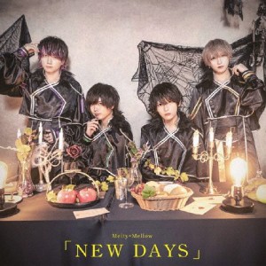 NEW DAYS＜Type-A＞/Melty×Mellow[CD]【返品種別A】