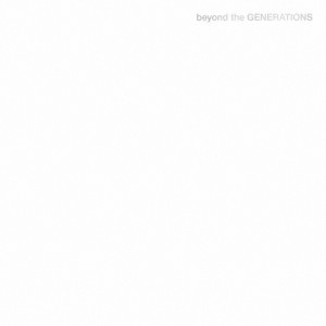 beyond the GENERATIONS【CD】/GENERATIONS from EXILE TRIBE[CD]【返品種別A】