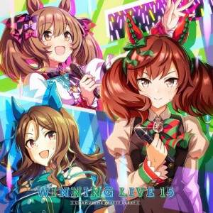 『ウマ娘 プリティーダービー』WINNING LIVE 15/ゲーム・ミュージック[CD]【返品種別A】