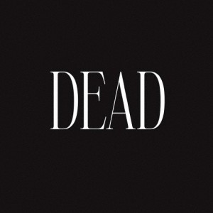 DEAD/中嶋イッキュウ[CD]【返品種別A】