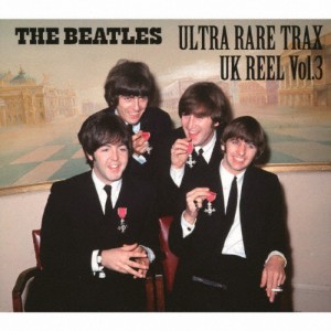 ULTRA RARE TRAX - UK REEL VOL.3/ザ・ビートルズ[CD]【返品種別A】