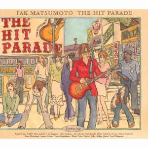 THE HIT PARADE(「港のヨーコ・ヨコハマ・ヨコスカ」関西弁バージョン収録)/TAK MATSUMOTO[CD]【返品種別A】