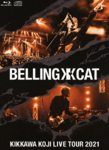 [枚数限定][限定版]KIKKAWA KOJI LIVE TOUR 2021 BELLING CAT(完全生産限定盤)【Blu-ray】/吉川晃司[Blu-ray]【返品種別A】
