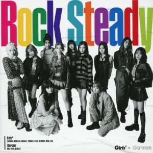 [枚数限定][限定盤]Rock Steady(初回生産限定盤)/Girls2×iScream[CD+DVD]【返品種別A】