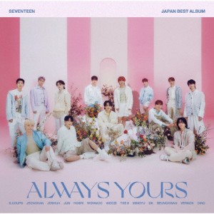 SEVENTEEN JAPAN BEST ALBUM「ALWAYS YOURS」(フラッシュプライス盤)/SEVENTEEN[CD]【返品種別A】