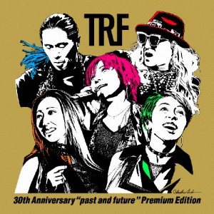 [枚数限定][限定盤]TRF 30th Anniversary“past and future”Premium Edition/TRF[CD+Blu-ray]【返品種別A】