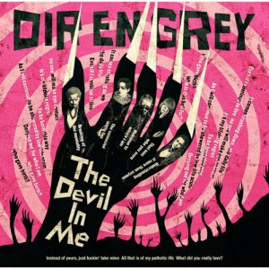 The Devil In Me(通常盤)【CD】/DIR EN GREY[CD]【返品種別A】