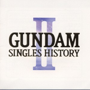 GUNDAM-SINGLES HISTORY-2/アニメ・サントラ[CD]【返品種別A】
