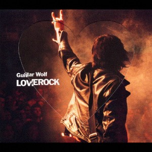 LOVEROCK/ギターウルフ[CD]【返品種別A】