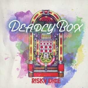 DEADLY BOX/RISKY DICE[CD]【返品種別A】