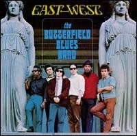 EAST WEST[輸入盤]/バターフィールド・ブルース・バンド[CD]【返品種別A】