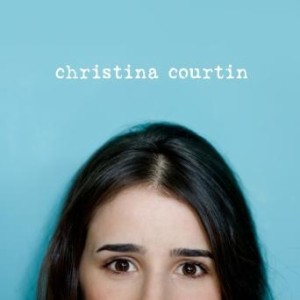 CHRISTINA COURTIN[輸入盤]/CHRISTINA COURTIN[CD]【返品種別A】