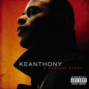 HUSTLAZ STORY[輸入盤]/KEANTHONY[CD]【返品種別A】