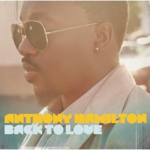 BACK TO LOVE[輸入盤]/ANTHONY HAMILTON[CD]【返品種別A】