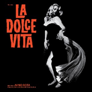 LA DOLCE VITA(甘い生活)【輸入盤】▼/ニーノ・ロータ[CD]【返品種別A】